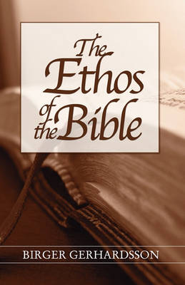 Book cover for The Ethos of the Bible