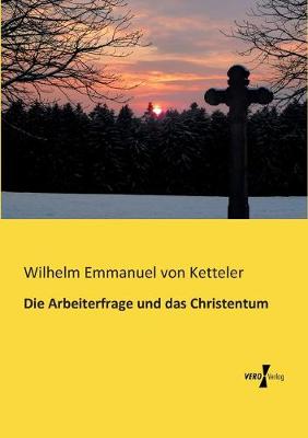 Book cover for Die Arbeiterfrage und das Christentum