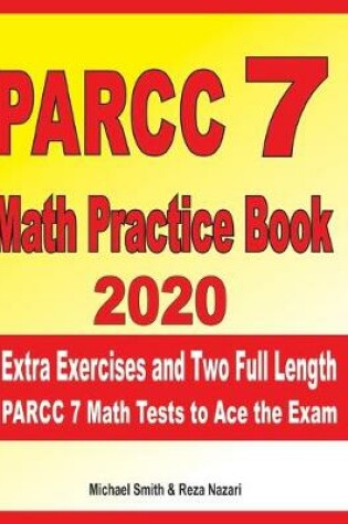 Cover of PARCC 7 Math Practice Book 2020