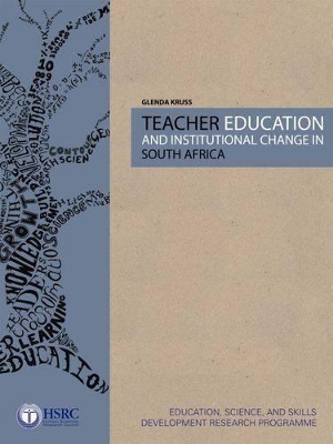 Book cover for Teacher Education and Institutional Change in South Africa