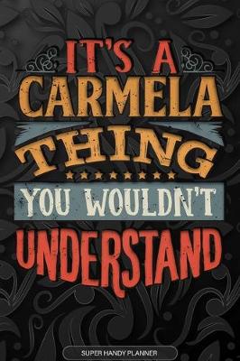 Book cover for It's A Carmela Thing You Wouldn't Understand