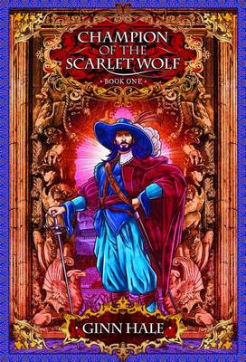 Book cover for Champion of the Scarlet Wolf Book One