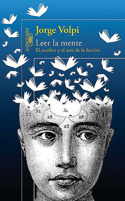 Book cover for Leer La Mente: El Cerebro y El Arte de la Ficcion