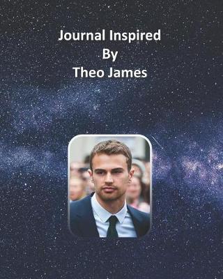 Book cover for Journal Inspired by Theo James