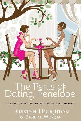 Book cover for The Perils of Dating, Penelope!