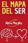 Book cover for El Mapa del Ser