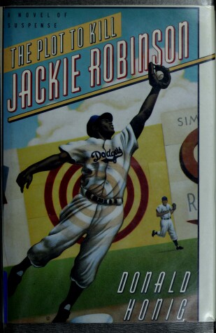 Book cover for Honig Donald : Plot to Kill Jackie Robinson(Hbk)