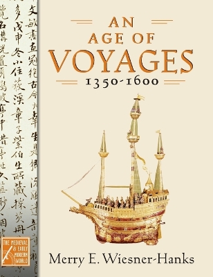 Book cover for An Age of Voyages, 1350-1600