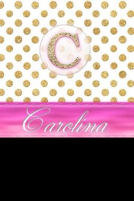 Book cover for Carolina