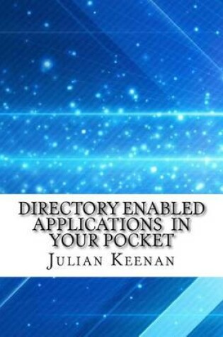 Cover of Directory Enabled Applications in Your Pocket