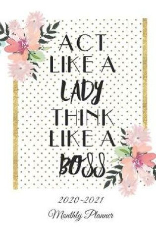 Cover of Act Like A Lady Think Like A Boss