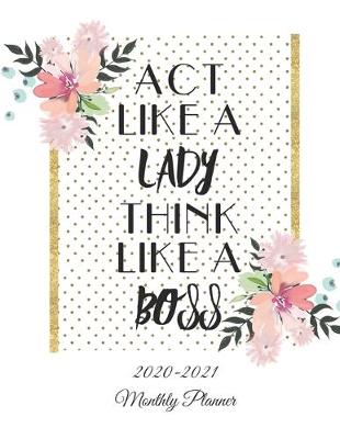 Book cover for Act Like A Lady Think Like A Boss
