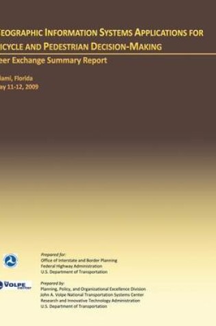 Cover of Geographic Information Systems Application for Bicycle and Pedestrian Decision-Making