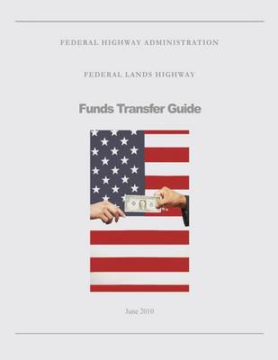 Book cover for Federal Lands Highway Funds Transfer Guide