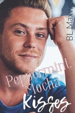 Cover of Peppermint Mocha Kisses