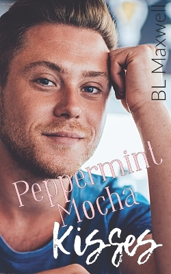 Book cover for Peppermint Mocha Kisses