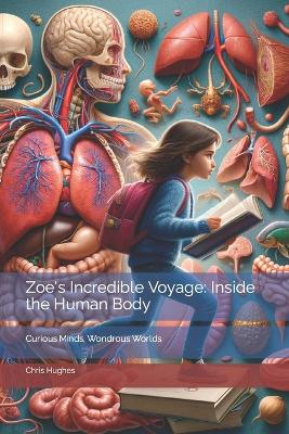 Book cover for Zoe's Incredible Voyage