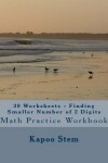 Book cover for 30 Worksheets - Finding Smaller Number of 2 Digits