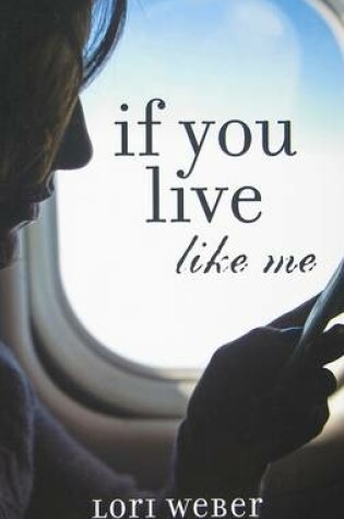 Cover of If You Live Like Me