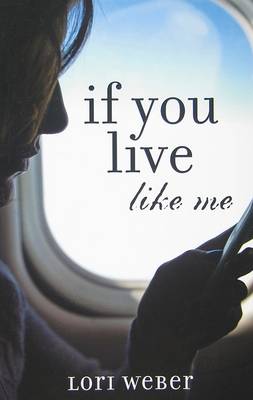 Cover of If You Live Like Me