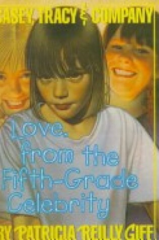 Cover of Love, from the Fifth-Grade Celebrity