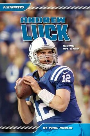 Cover of Andrew Luck:: Rising NFL Star