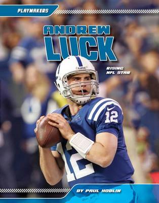 Book cover for Andrew Luck:: Rising NFL Star