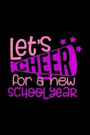 Cover of Let's Cheer For A New School Year