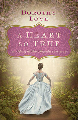 Book cover for A Heart So True