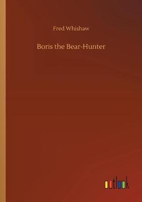 Book cover for Boris the Bear-Hunter