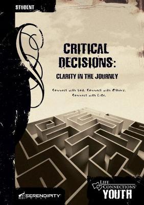 Cover of Life Connections Youth: Critical Decisions - Leader