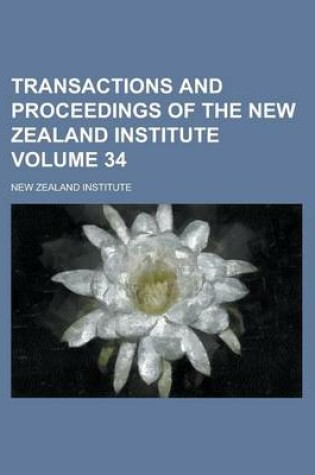 Cover of Transactions and Proceedings of the New Zealand Institute (Volume 33)