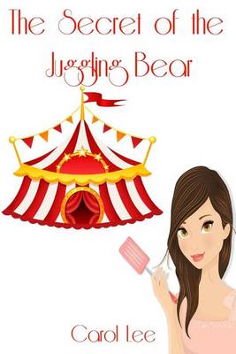 Book cover for The Secret of the Juggling Bear