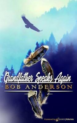 Book cover for Grandfather Speaks Again