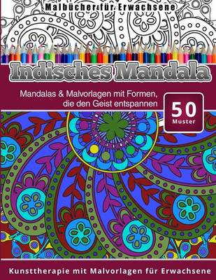 Book cover for Malbucher fur Erwachsene Indisches Mandala