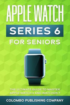 Book cover for Apple Watch Series 6 For Seniors