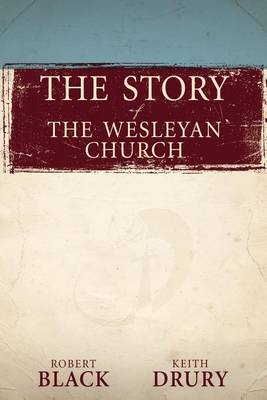 Book cover for The Story of the Wesleyan Church