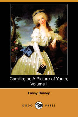 Book cover for Camilla; Or, a Picture of Youth, Volume I (Dodo Press)