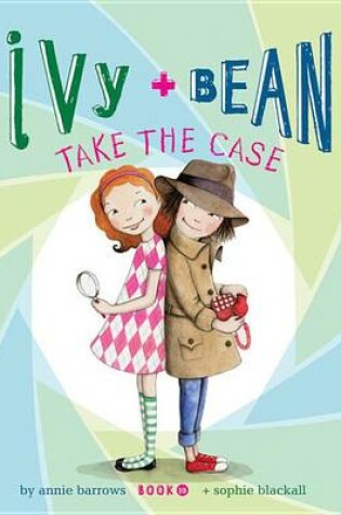 Cover of Ivy and Bean (Book 10)