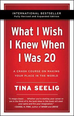 Book cover for What I Wish I Knew When I Was 20 - 10th Anniversary Edition