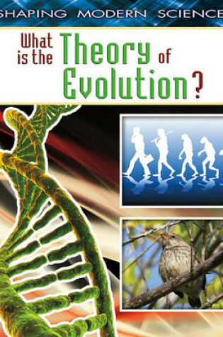 Cover of What Is the Theory of Evolution?