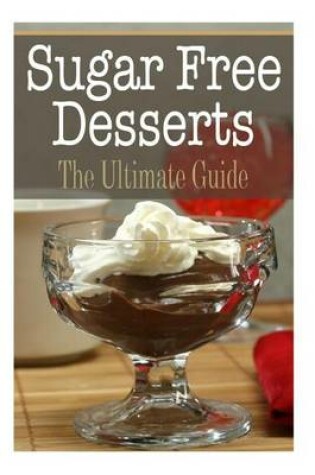 Cover of Sugar Free Desserts