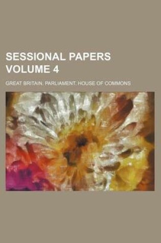 Cover of Sessional Papers Volume 4