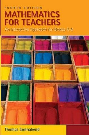 Cover of Mathematics for Teachers : An Interactive Approach for Grades K-8