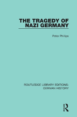 Book cover for The Tragedy of Nazi Germany