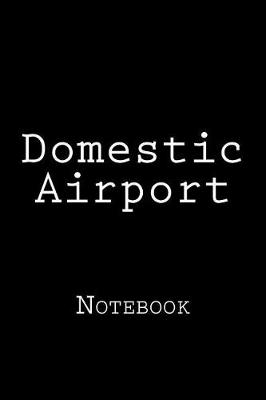 Book cover for Domestic Airport