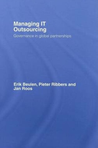 Cover of Managing It Outsourcing: Governance in Global Partnerships