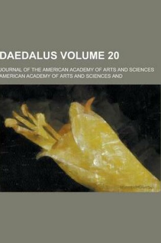 Cover of Daedalus; Journal of the American Academy of Arts and Sciences Volume 20