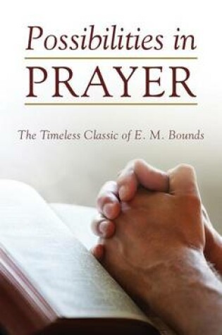 Cover of Possibilities in Prayer
