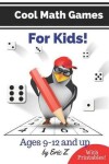 Book cover for Cool Math Games for Kids